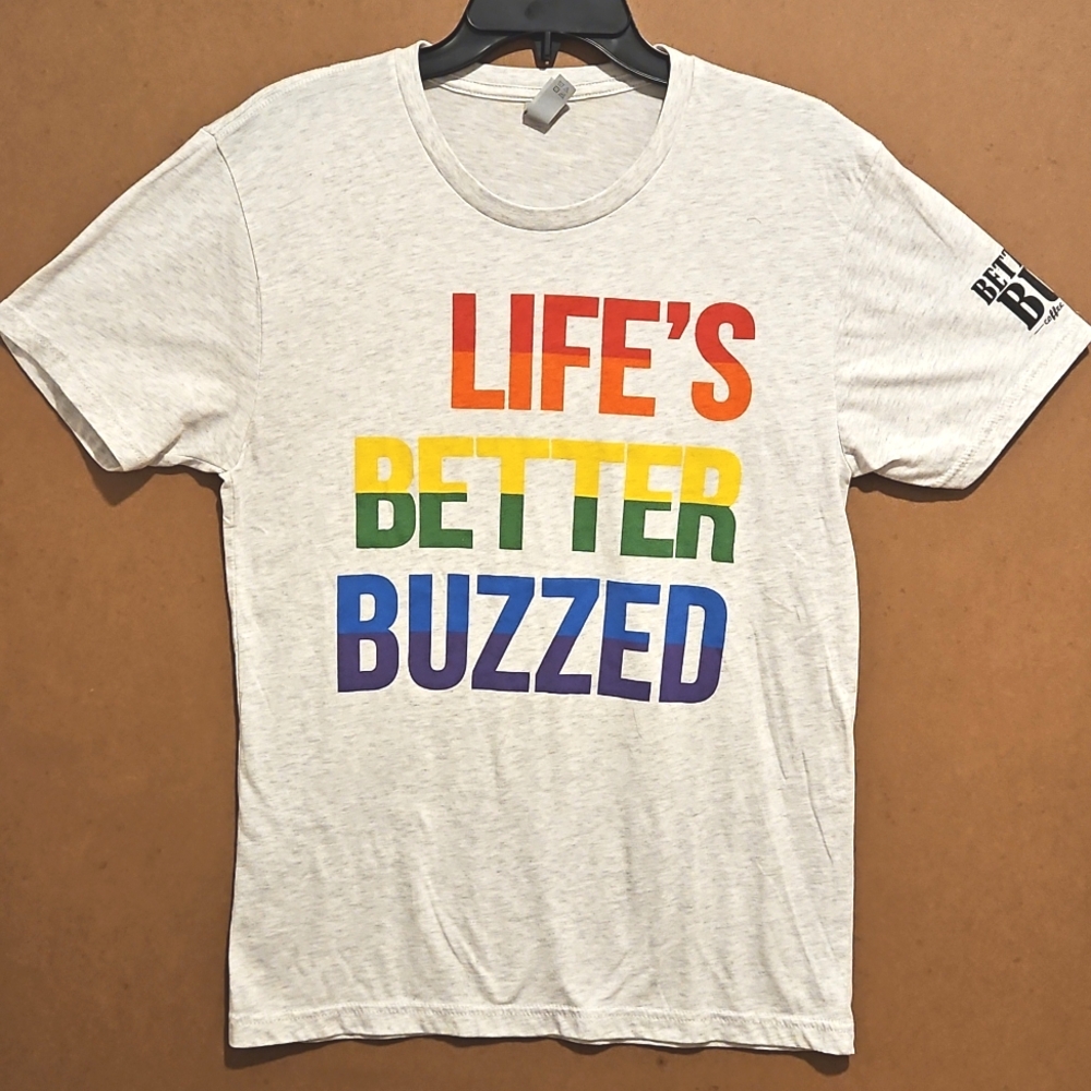 'Life's better buzzed' BETTER BUZZ coffee roasters Short Sleeve Tee Med.